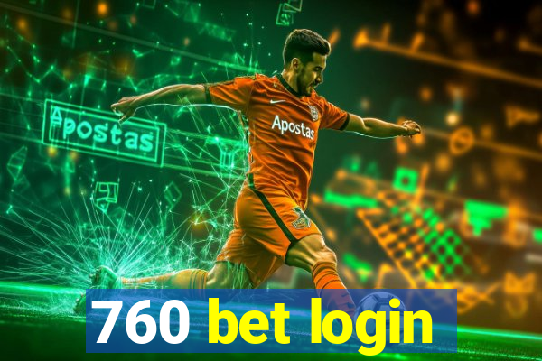 760 bet login